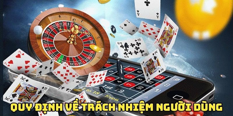 Nắm được thông tin quan trong về trách nhiệm người dùng