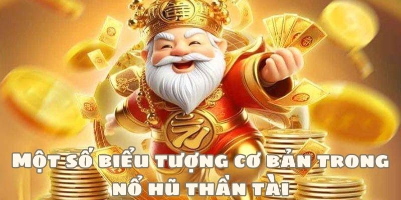 Các biểu tượng trong khi quay hũ thần tài có tác dụng gì?