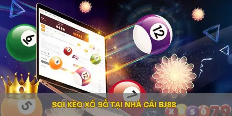 Soi kèo xổ số tại nhà cái BJ88